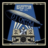Zeppelin Remix by DJ Cheeba