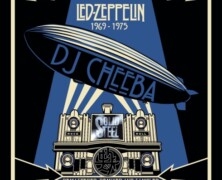 Zeppelin Remix by DJ Cheeba